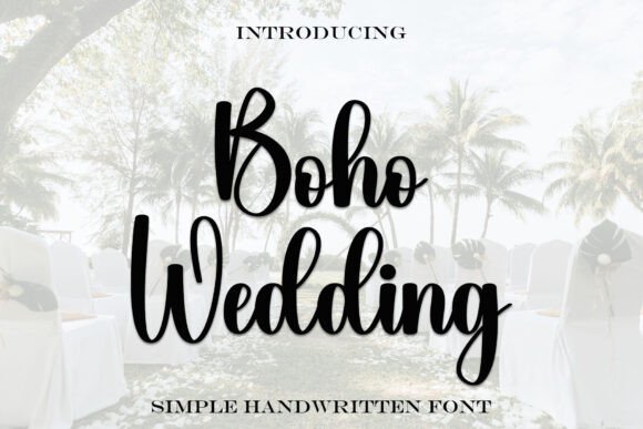 Boho Wedding: The Handwritten Font for Elegant Design