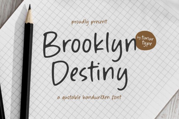 Brooklyn Destiny: A Friendly Typeface for Authentic Design