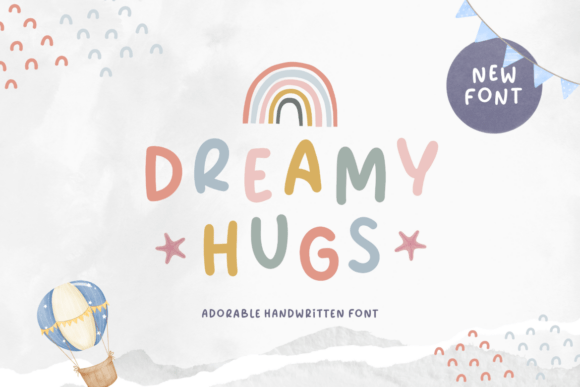 Dreamy Hugs: The Handwritten Font That Captivates