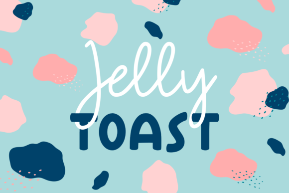 Jelly Toast: A Sweet & Versatile Font Duo