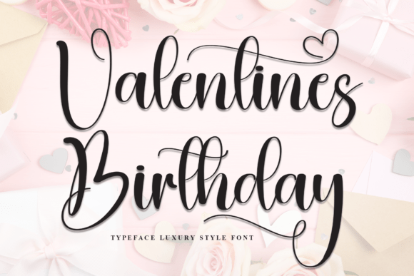 Valentines Birthday: Elevate Designs with Elegant Script